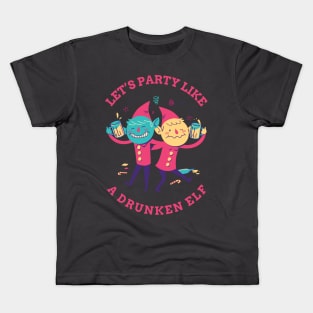 Lets Party Like a Drunken Elf Kids T-Shirt